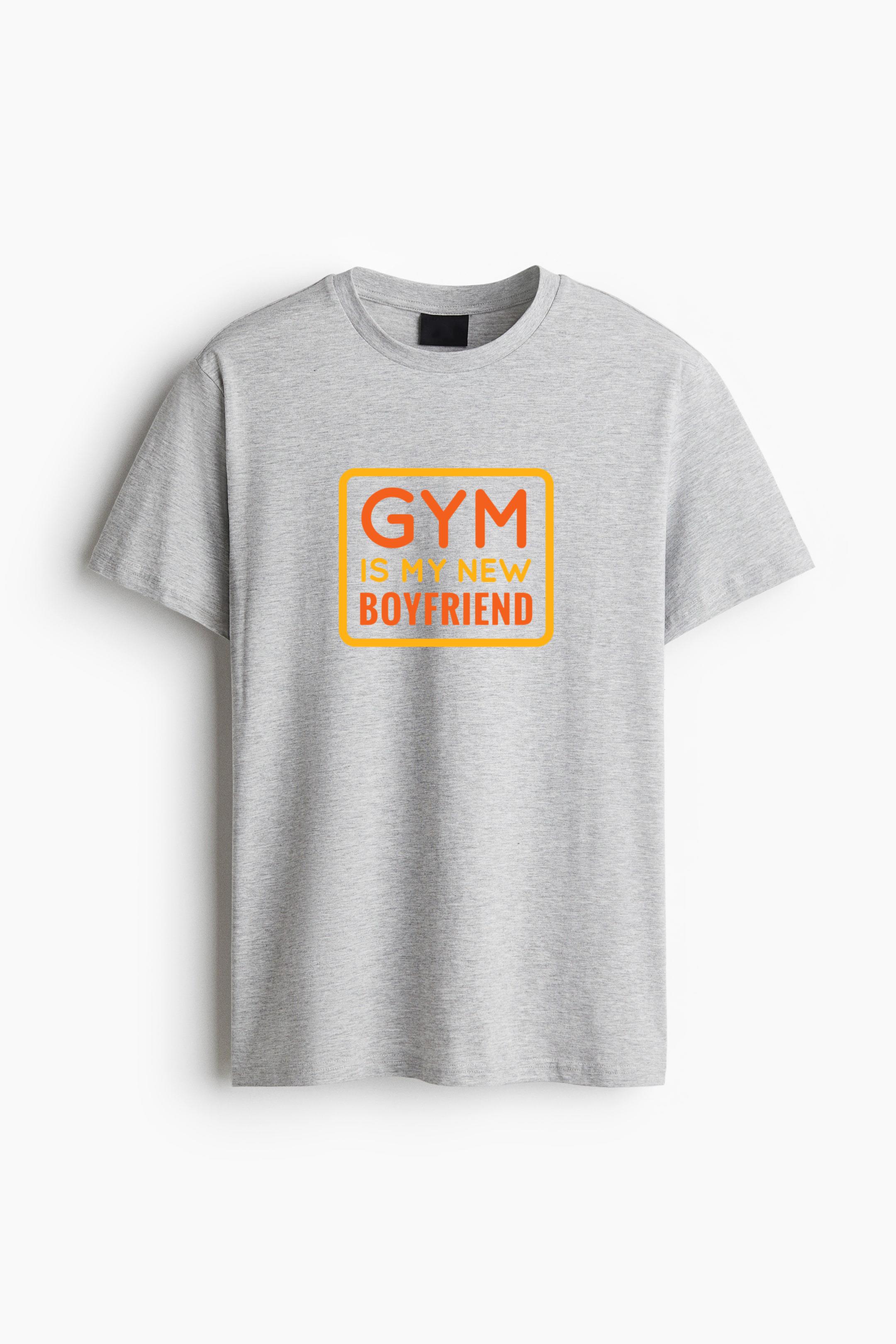Gym Is My New Boyfriend Quote Classic Regular Fit T-Shirt