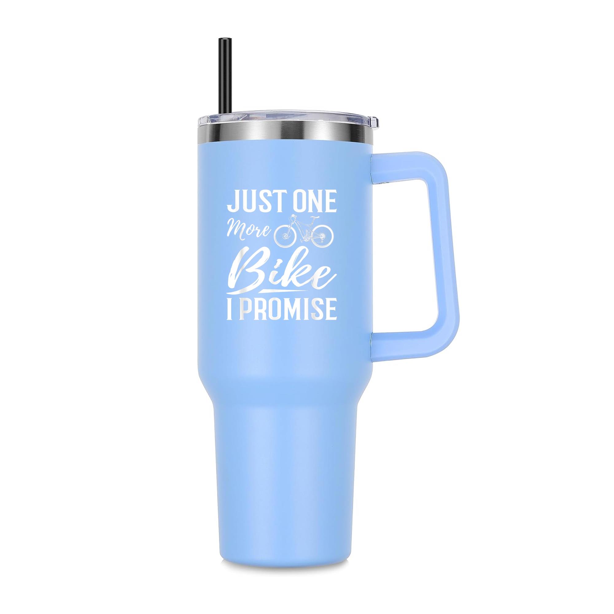 Just One More Bike I Promise Cycling 40oz Stainless Steel Tumbler