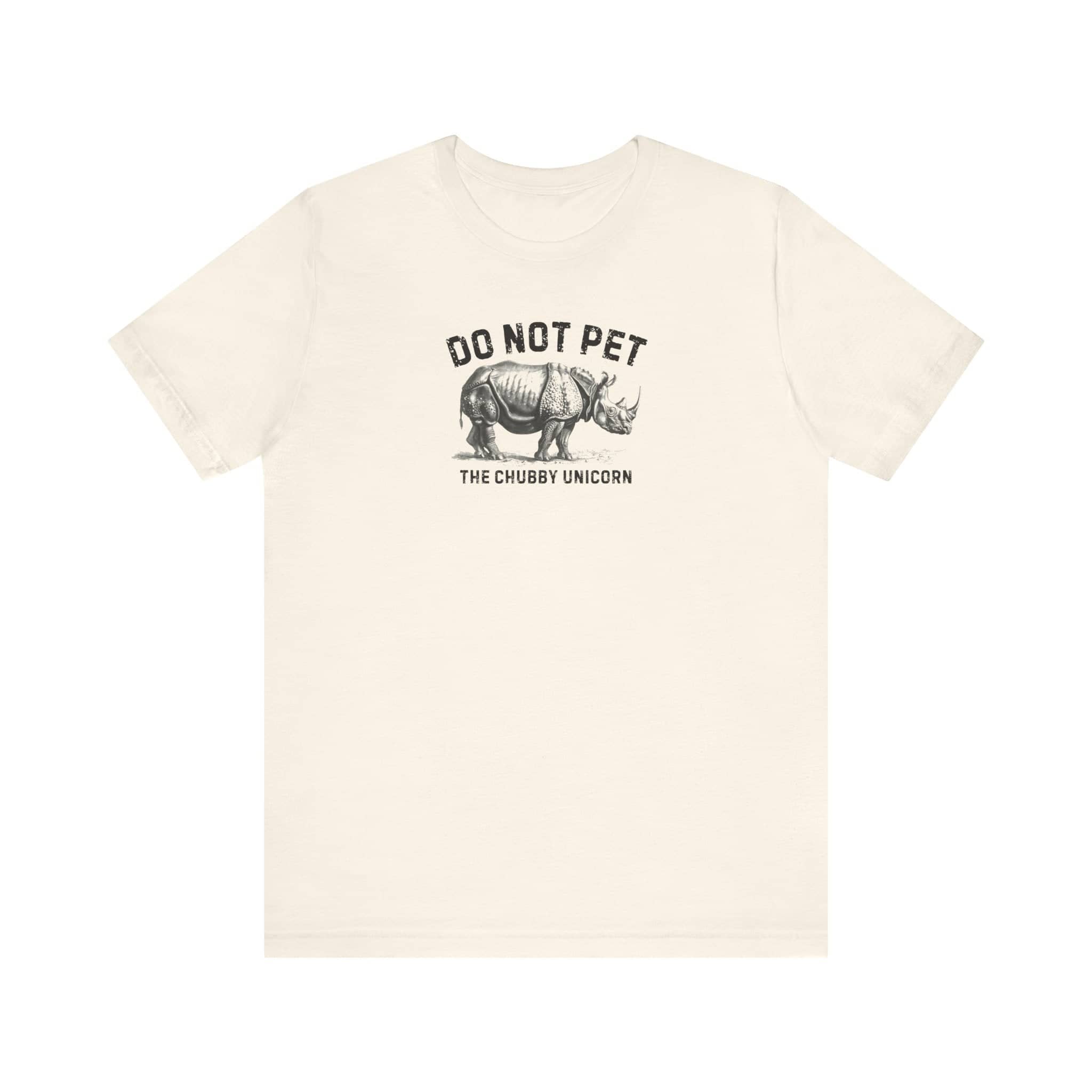 Do Not Pet The Chubby Unicorn Shirt Funny Rhino Lover Tee (XS to 5XL Edition)